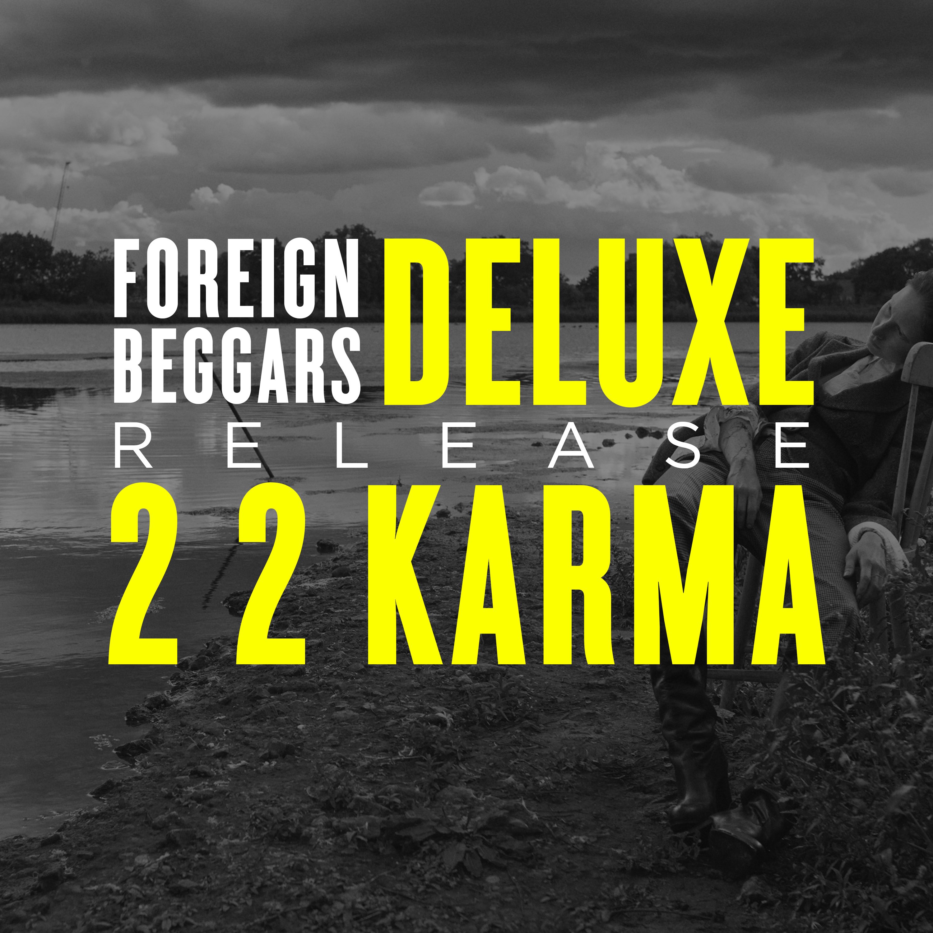 Foreign Beggars '2 2 Karma' Foreign Beggars '2 2 Karma'