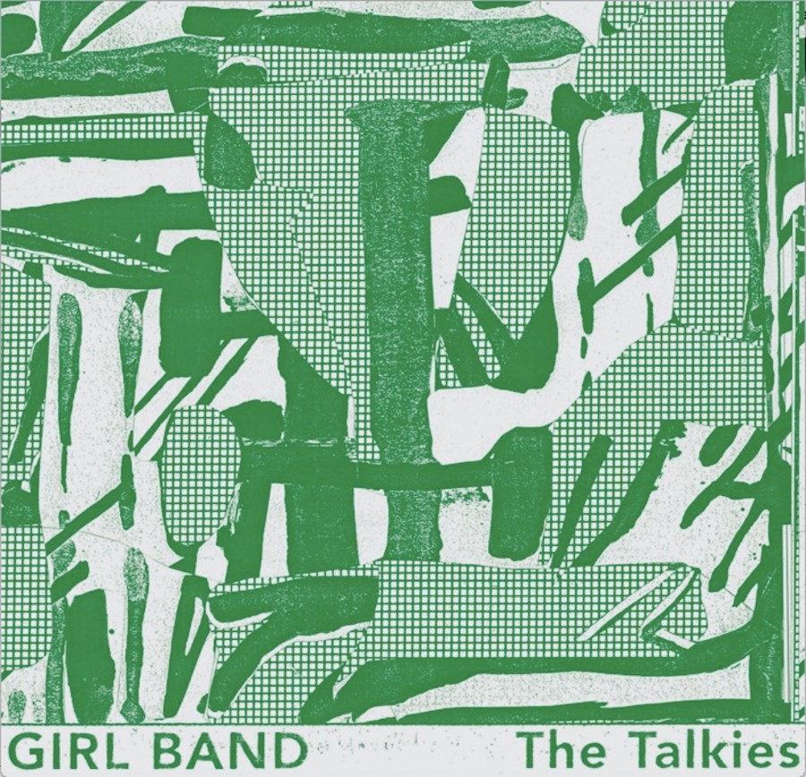Girl Band - The Talkies