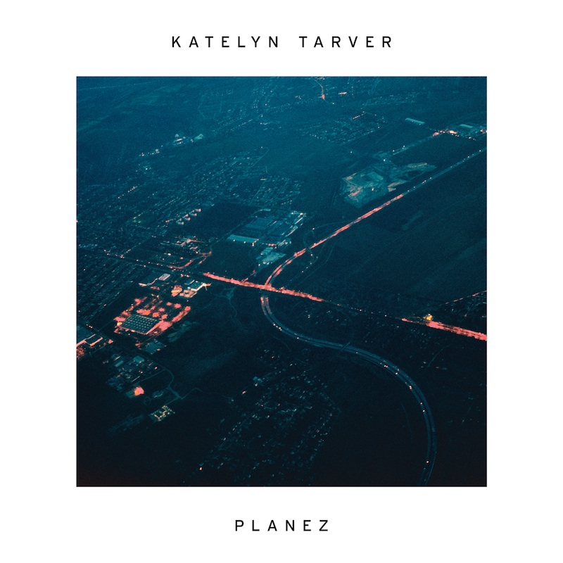 Premiere Katelyn Tarver Planez Live Session News Clash Magazine