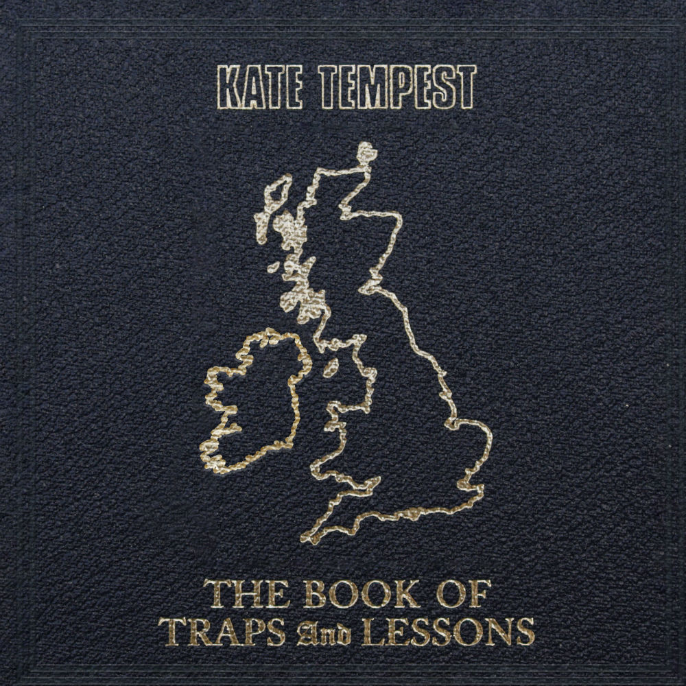 Kate Tempest - The Book Of Traps And Lessons