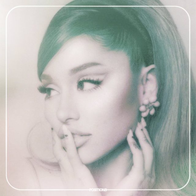 Ariana Grande Positions Reviews Clash Magazine