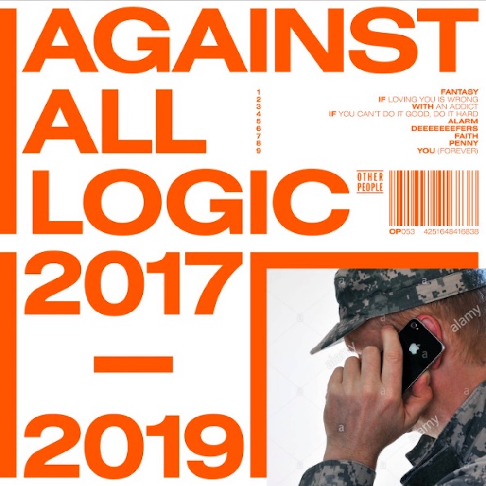 Against All Logic - 2017-2019