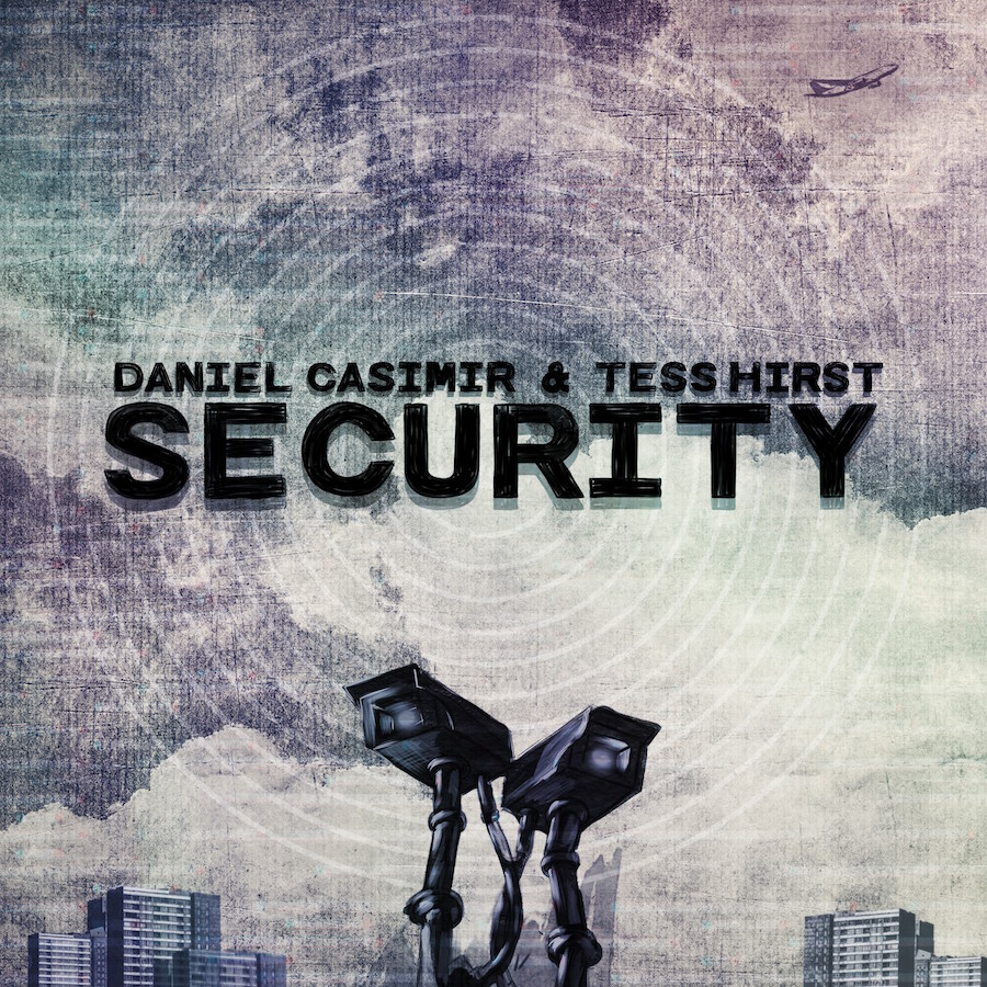 Daniel Casimir, Tess Hirst Link On 'Security'