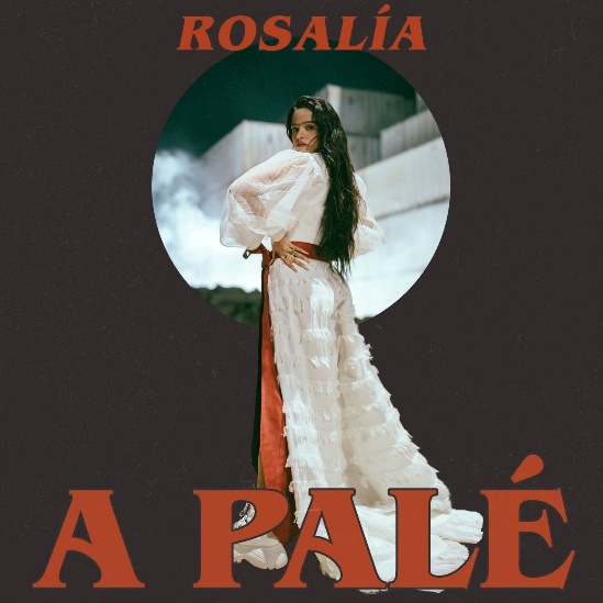 Rosalía Drops New Single 'A Palé'