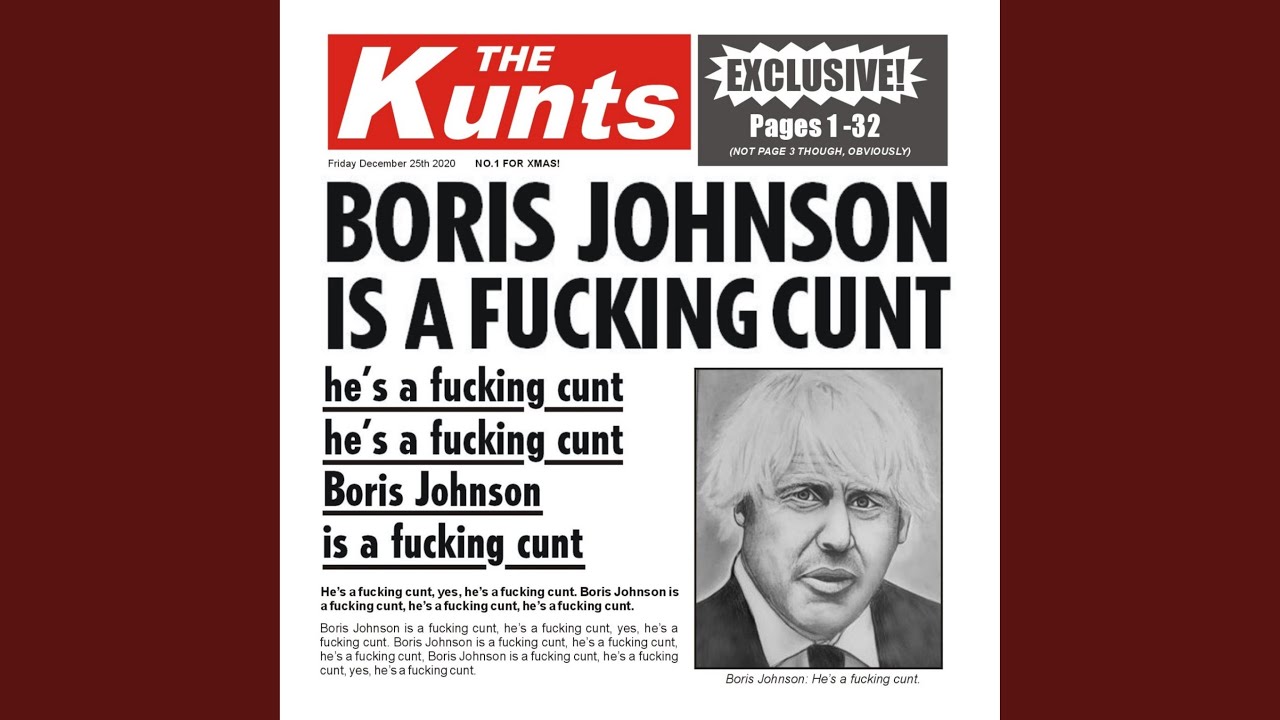 The Kunts' 'Boris Johnson Is A F*cking C**t' Is Fighting For Christmas Number One