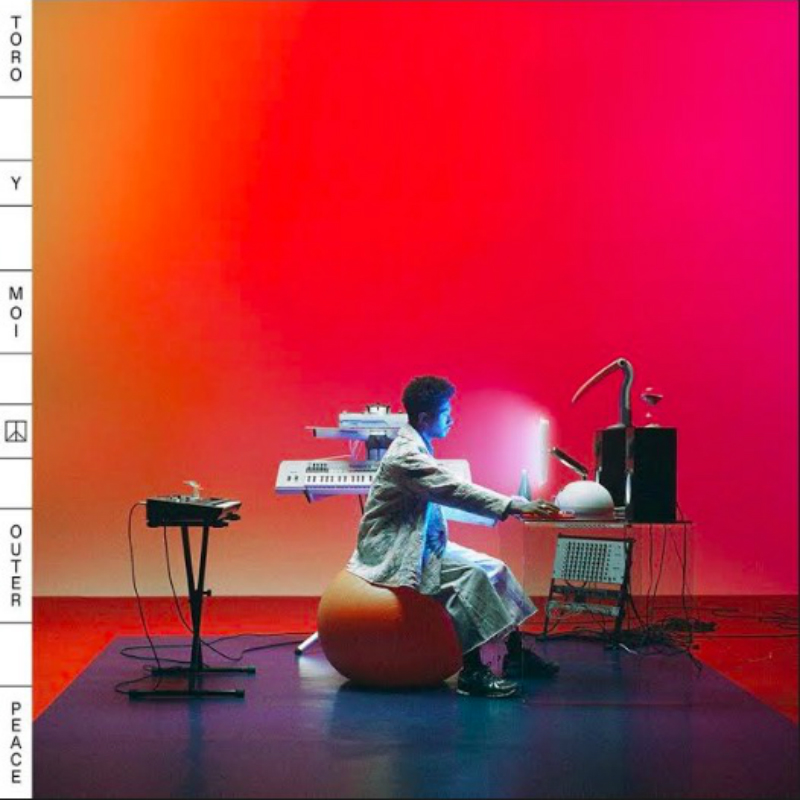 Toro y Moi - Outer Peace